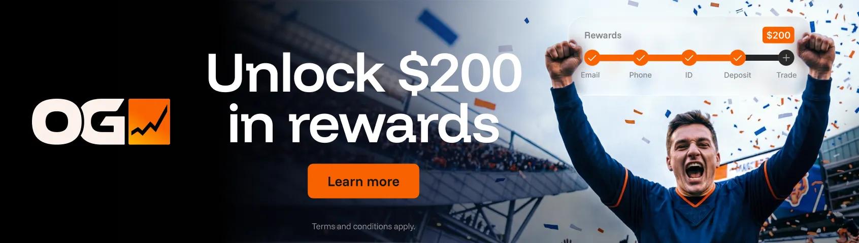 OG  New User Bonus   Sign up and get up to  200